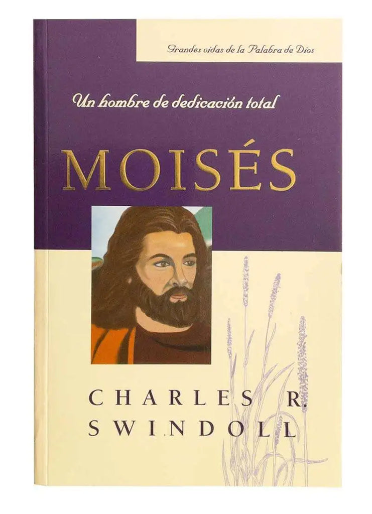 MOISES UN HOMBRE DE DEDICACION TOTAL