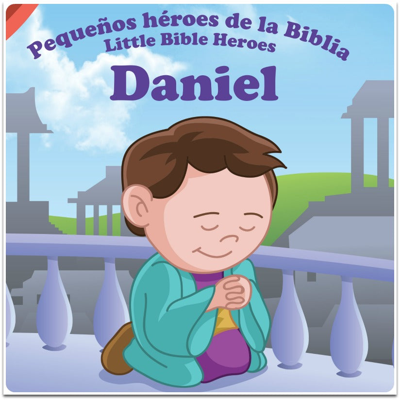 PEQUEÑOS HÉROES DE LA BIBLIA DANIEL