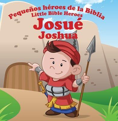 PEQUEÑOS HEROES DE LA BIBLIA JOSUÉ