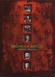 Milenios De México 3