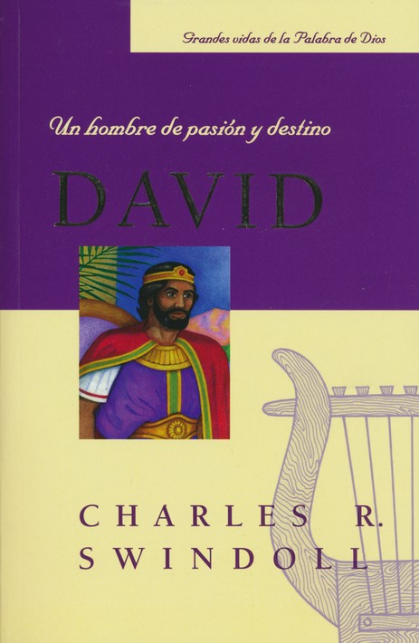 DAVID UN HOMBRE DE PASION Y DESTINO