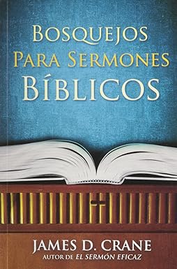 BOSQUEJOS PARA SERMONES BIBLICOS