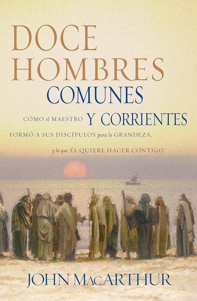 DOCE HOMBRES COMUNUES Y CORRIENTES