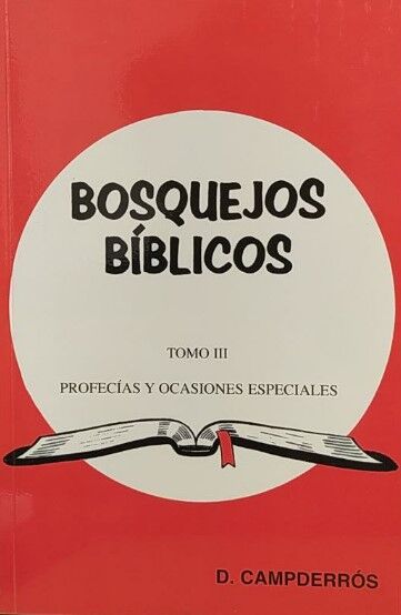 BOSQUEJOS BIBLICOS TOMO III